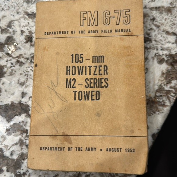 FM 6-75 Department Of The Army Field Manual 105- mm Howitzer M2 Series Towed - Picture 1 of 6